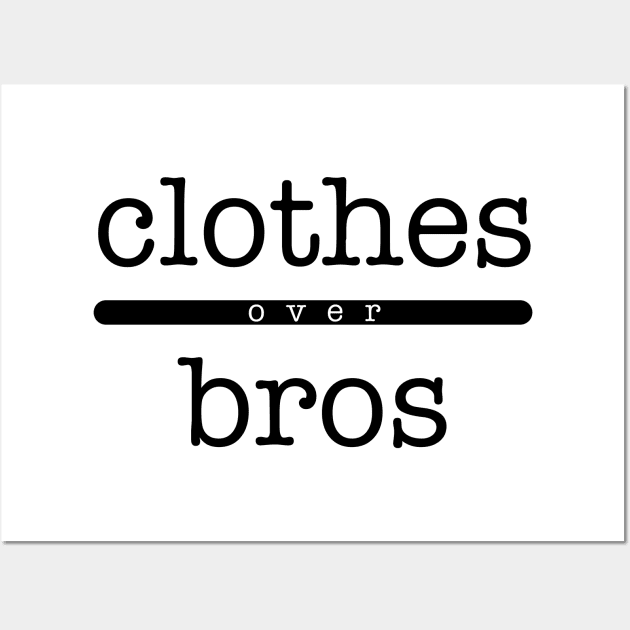 Clothes Over Bros Wall Art by familiaritees